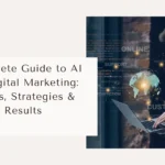 Complete Guide to AI in Digital Marketing Tools, Strategies & Results