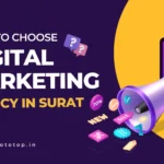 How to Choose Top Digital Marketing Agency In Surat